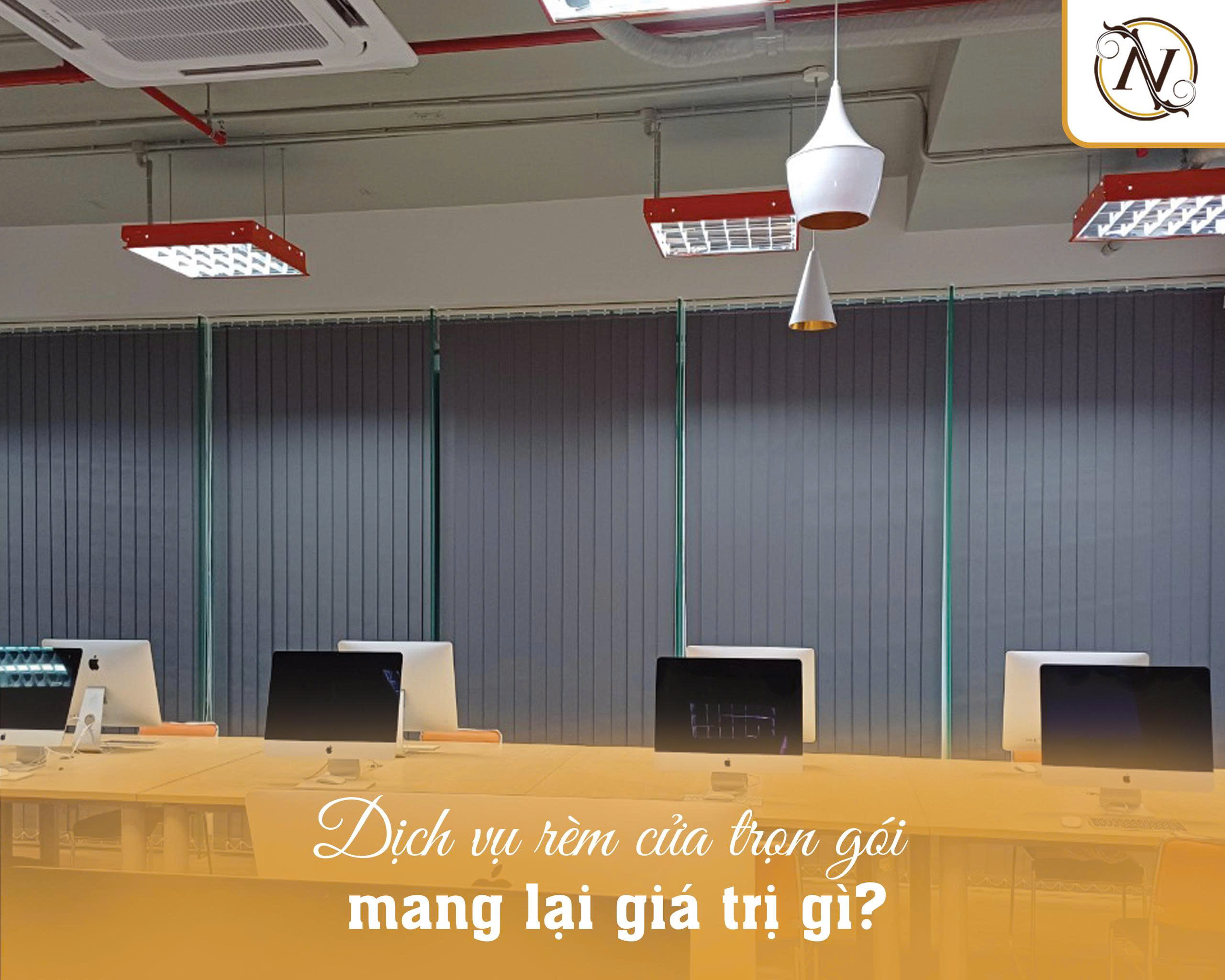 Dịch vụ rèm cửa trọn gói – Giải pháp tối ưu cho chủ đầu tư dự án 2 Dịch vụ rèm cửa trọn gói mang lại giá trị gì?