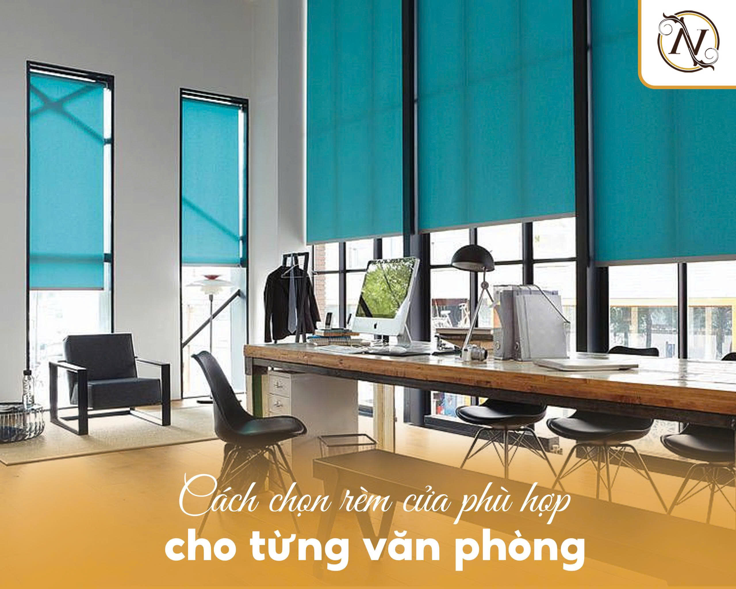Rèm cửa văn phòng giúp giảm chói, tăng năng suất làm việc 4 Cách chọn rèm cửa phù hợp cho từng văn phòng